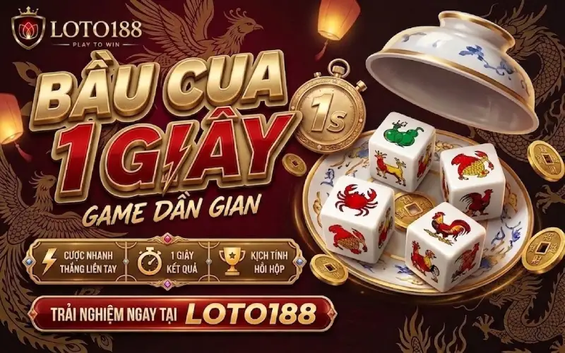Game Bầu Cua 1 Giây