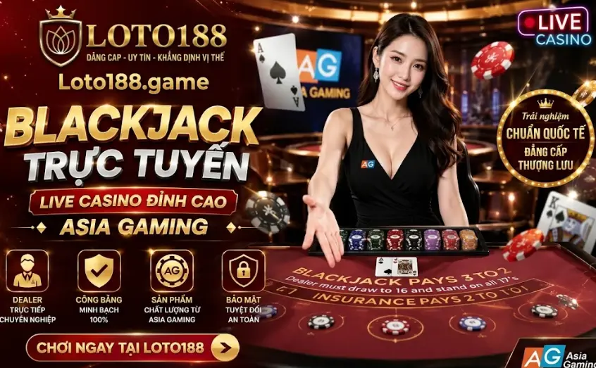 blackjack truc tuyen sanh asia gaming