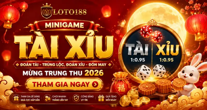 Minigame tài xỉu nhận quà cực đã hấp dẫn tại Loto188
