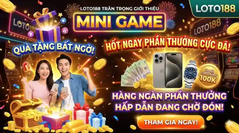 Chơi minigame săn thưởng hấp dẫn