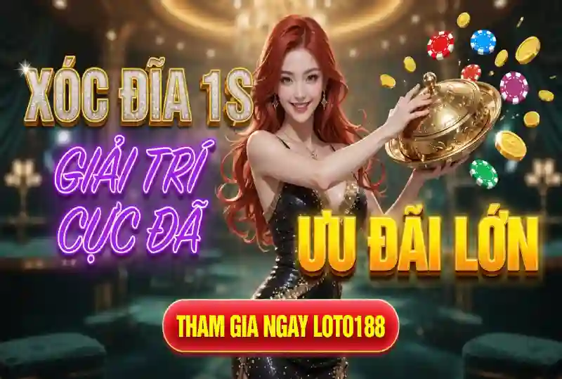 Xóc Đĩa 1 Giây Săn Thưởng Khủng